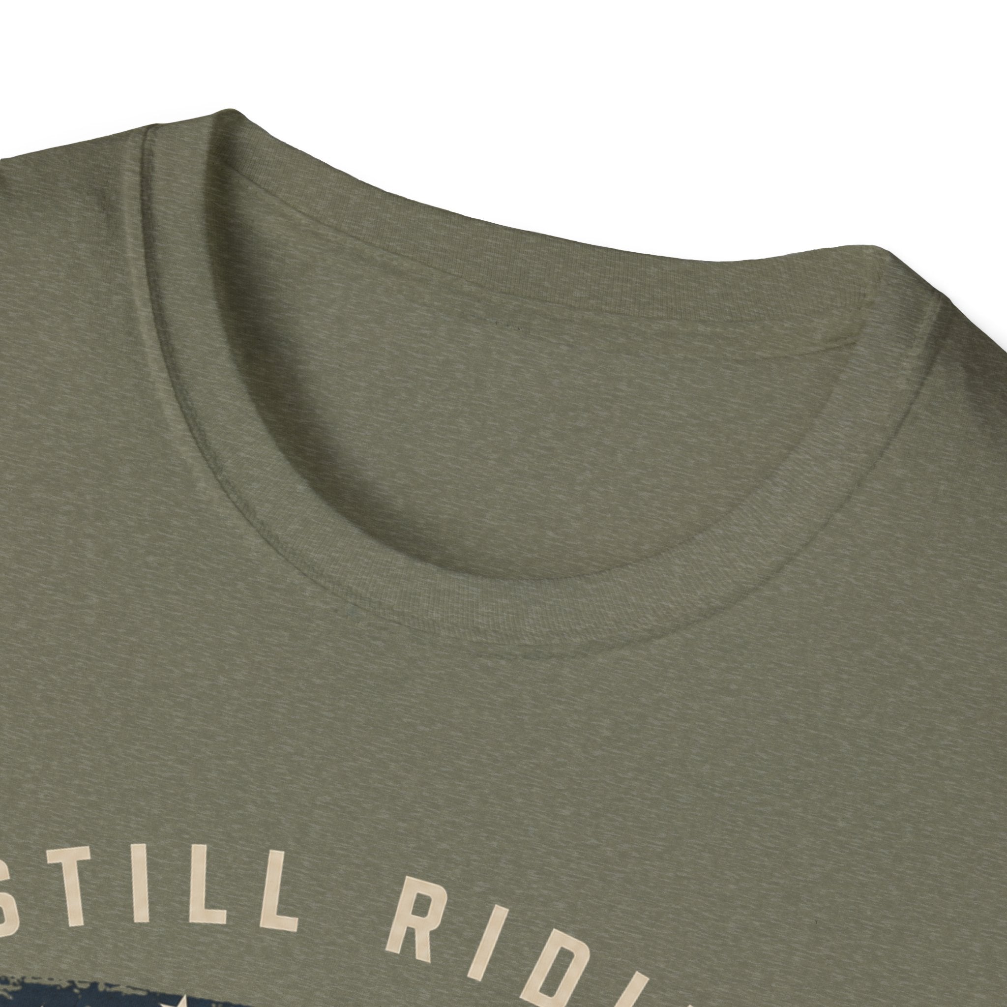 Still Riding Strong T-Shirt