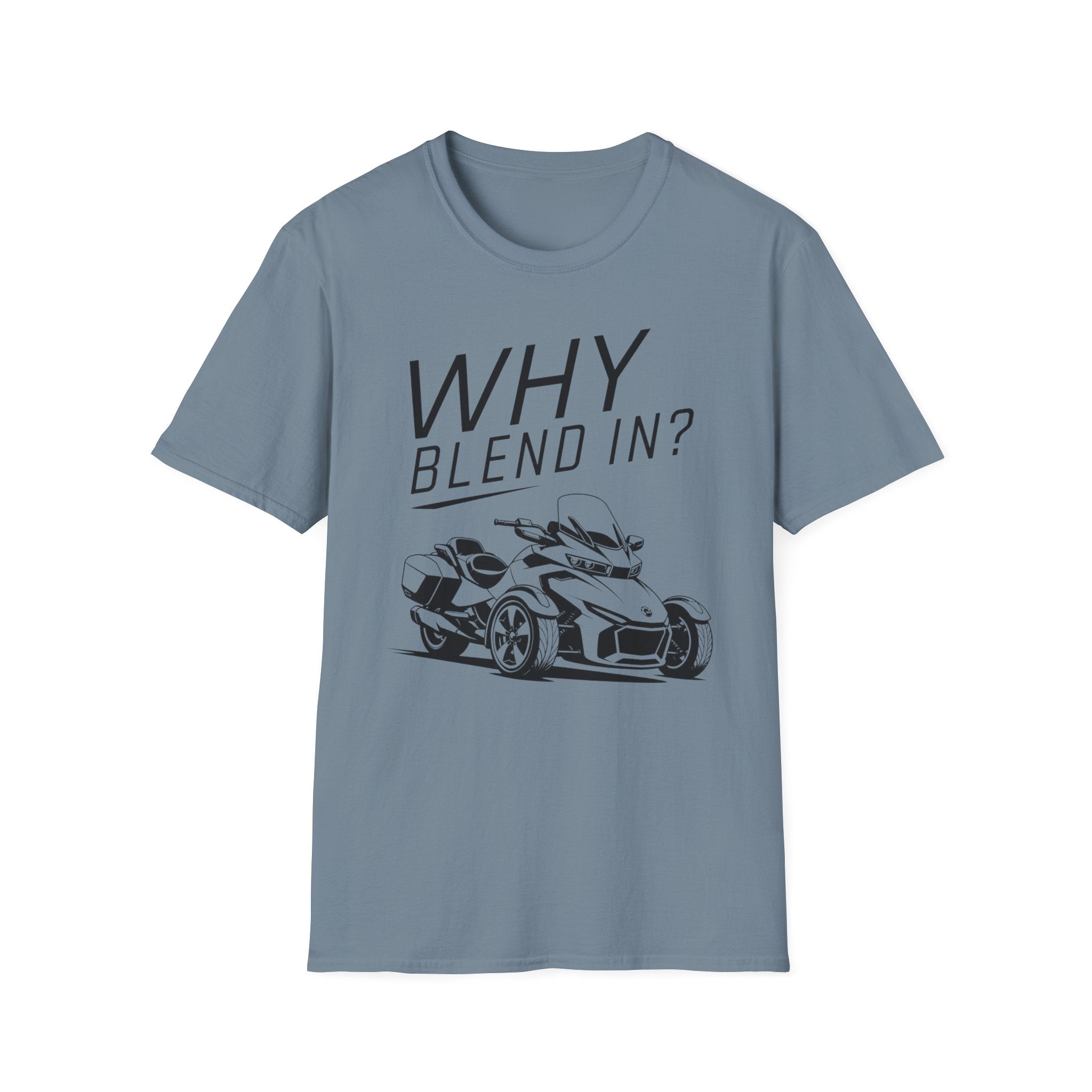 Why Blend In? T-Shirt