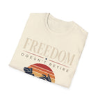 Freedom Doesn't Retire Sunset T-Shirt