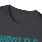 Throttle In My Hand T-Shirt