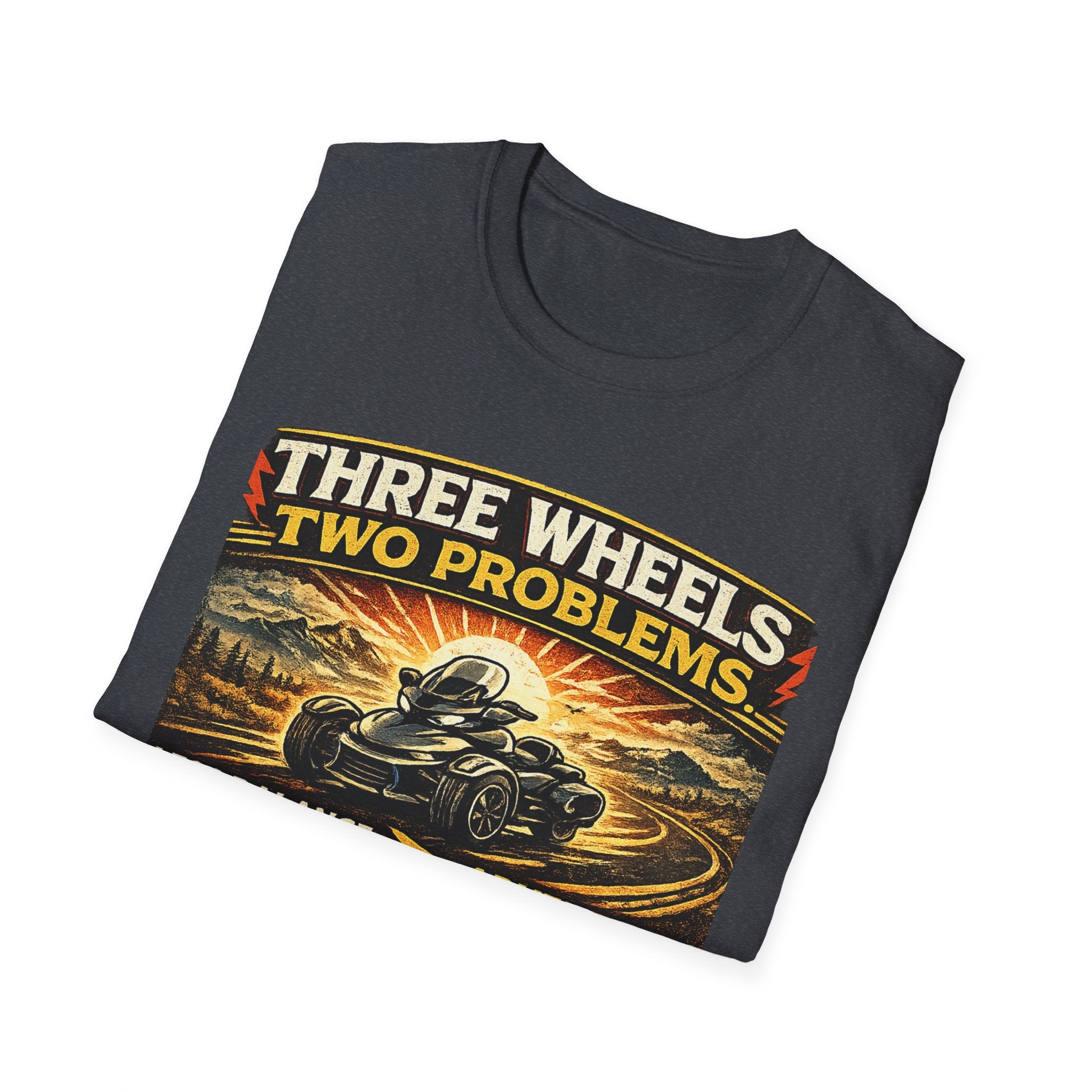 Three Wheels Two Problems T-Shirt