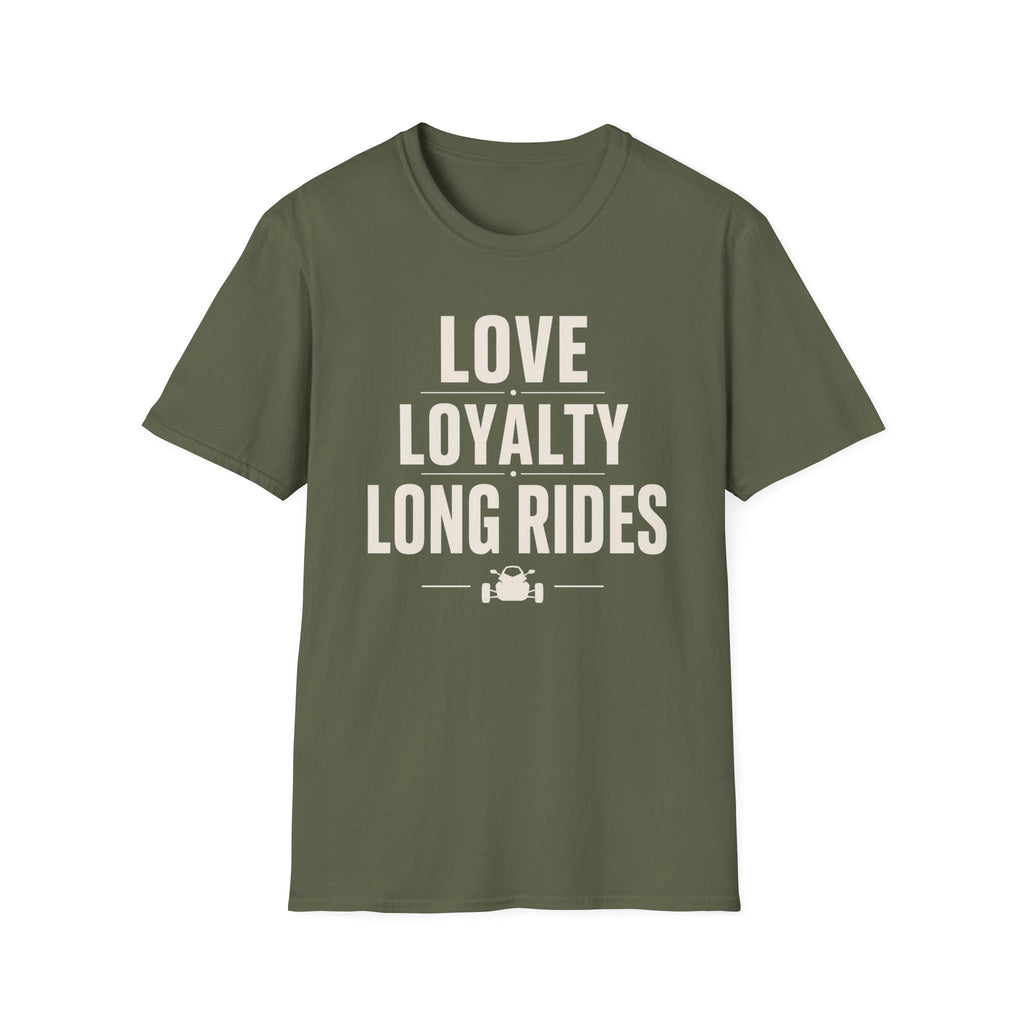 Love Loyalty Long Rides T-Shirt