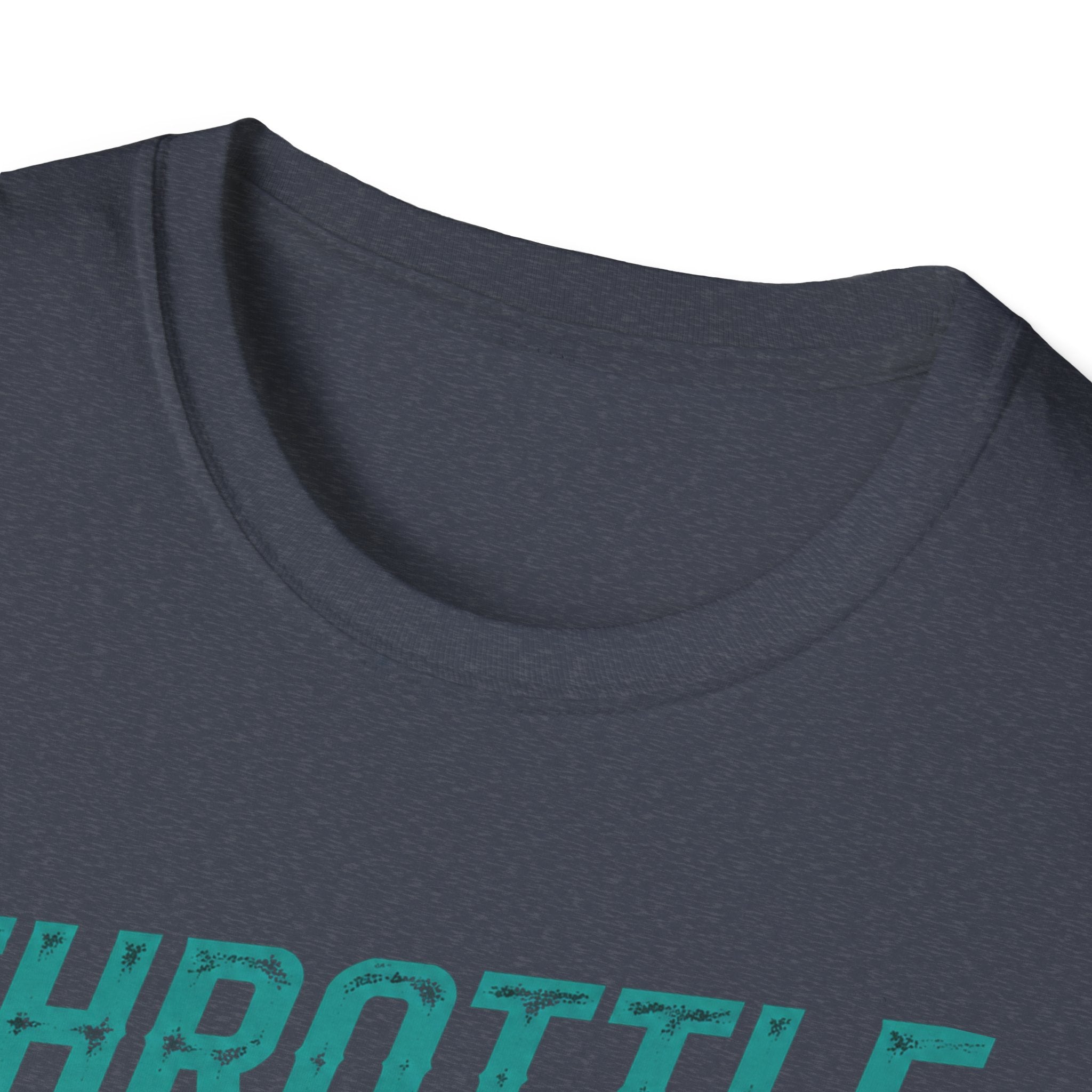 Throttle In My Hand T-Shirt