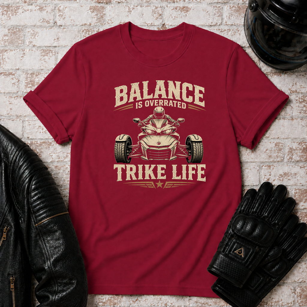 Balance Trike Life T-Shirt