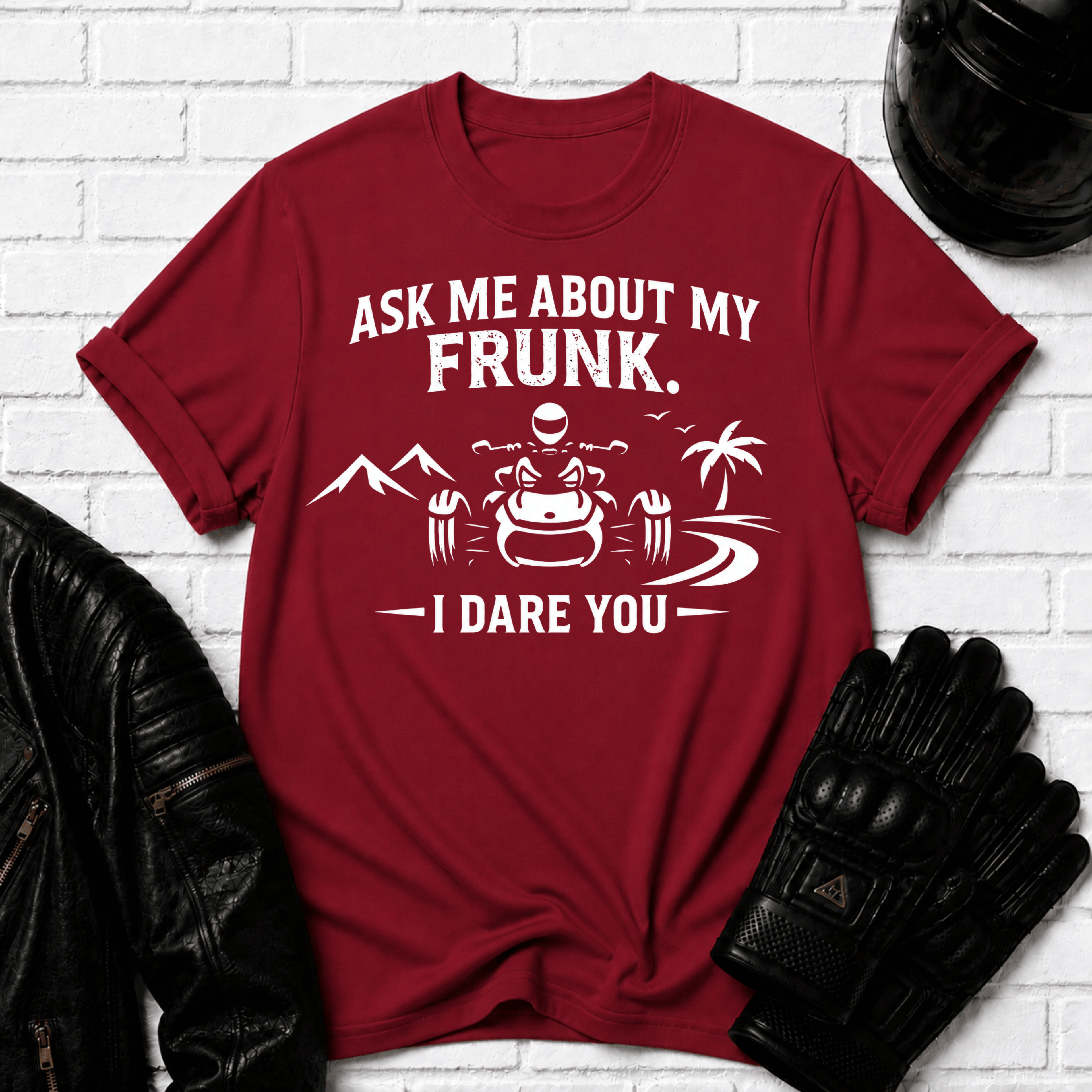 Ask Me About My Frunk T-Shirt