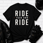 Ride Your Own Ride