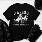 3 Wheels Zero Regrets T-Shirt
