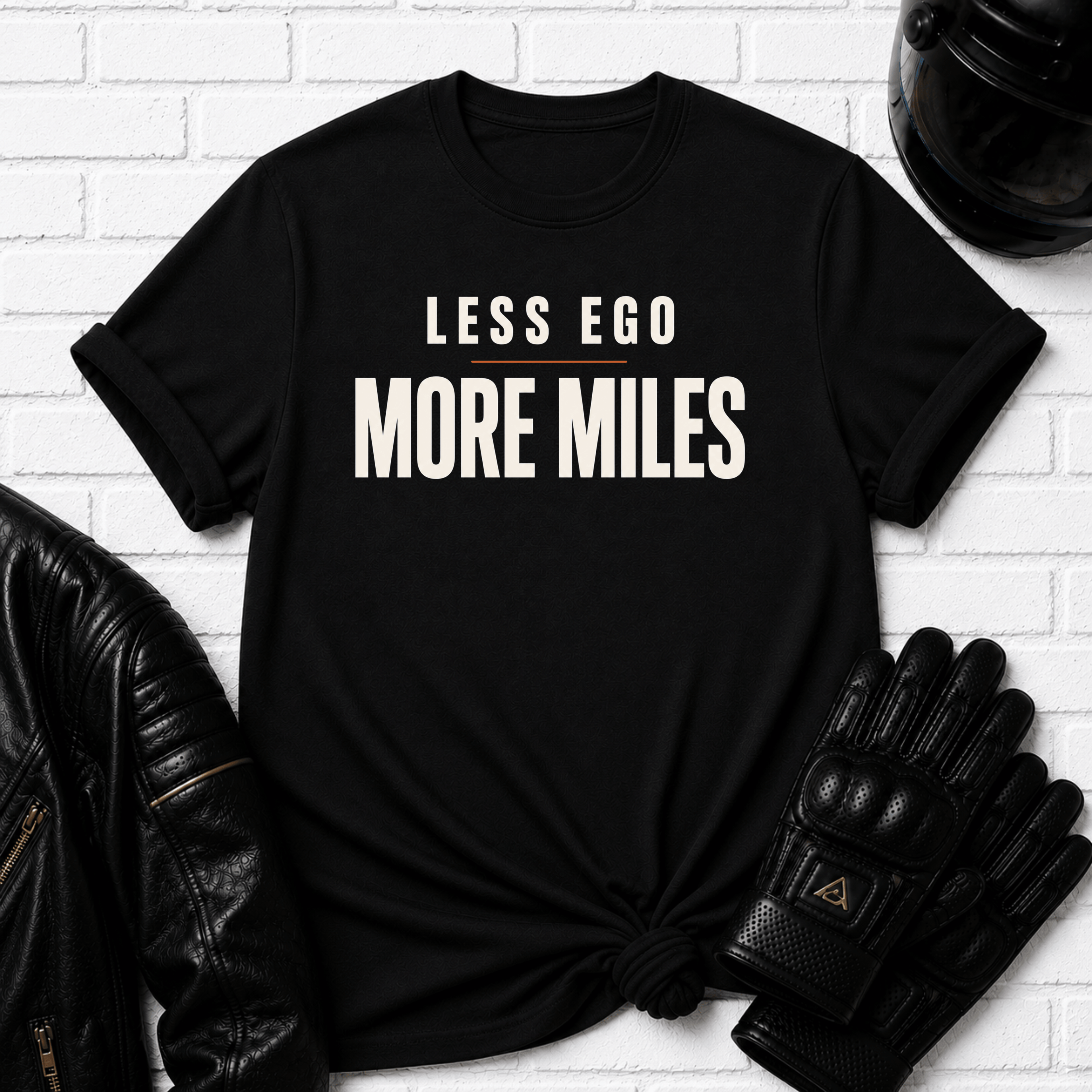 Less Ego More Miles Words T-Shirt