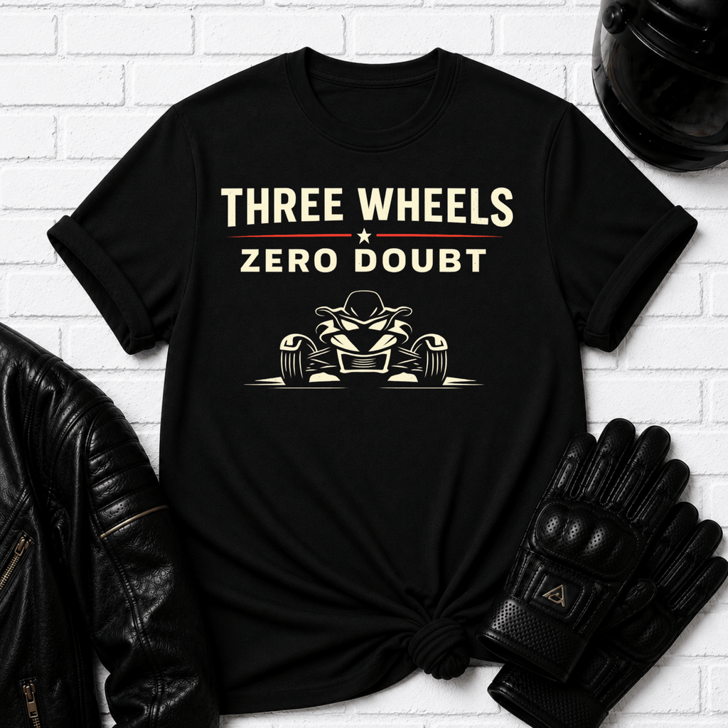 Three Wheels Zero Doubt T-Shirt