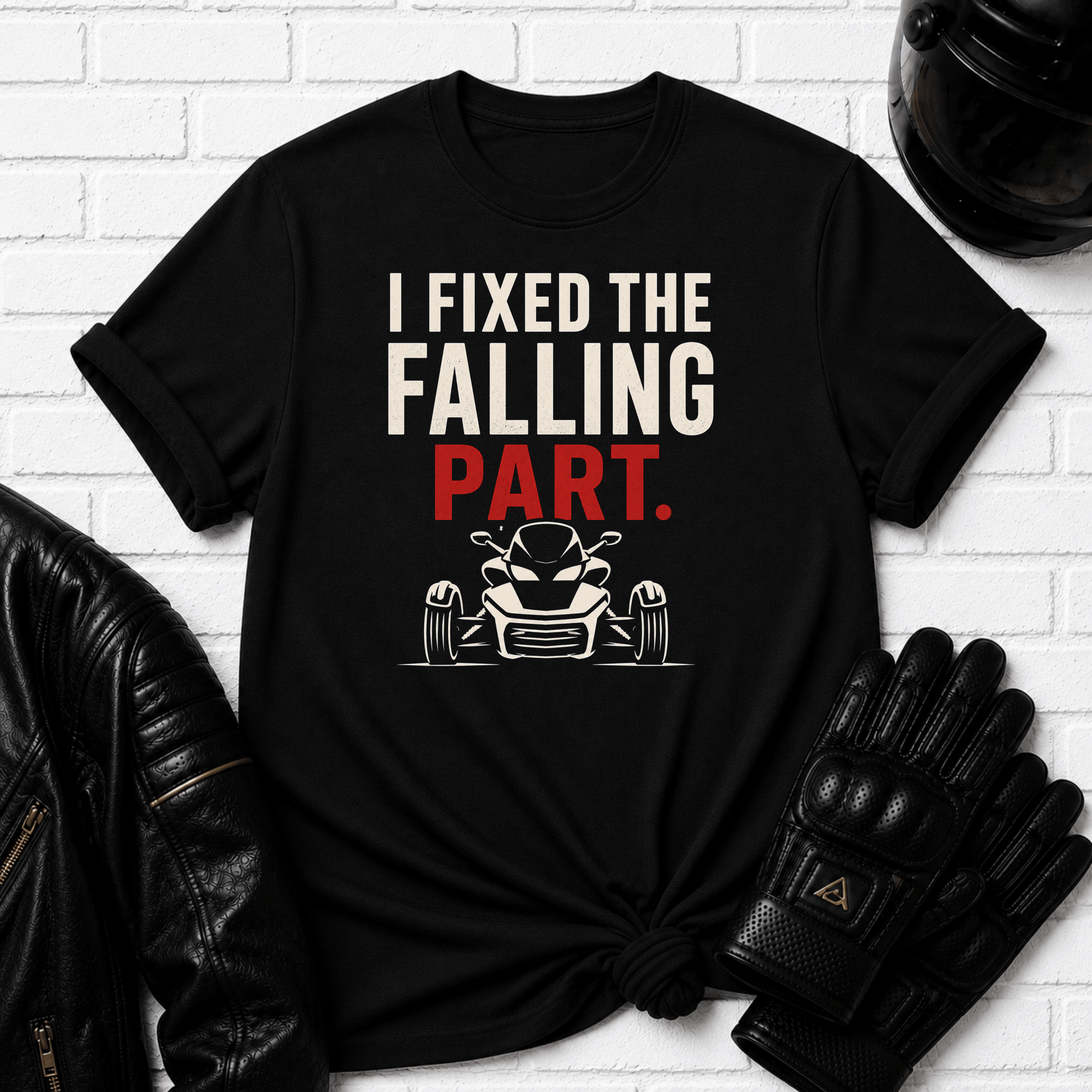I Fixed The Falling Part T-Shirt
