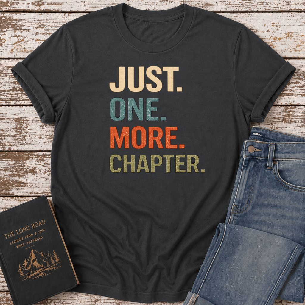 One More Chapter T-Shirt