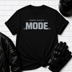 Ride Easy Mode T-Shirt