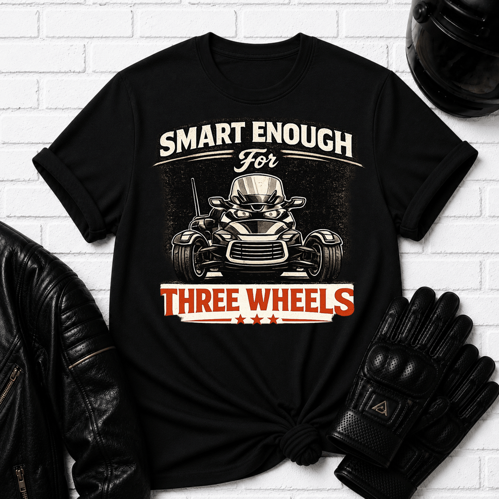 Smart Enough For Three Wheels