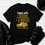 Two Wheels Wisdom T-Shirt