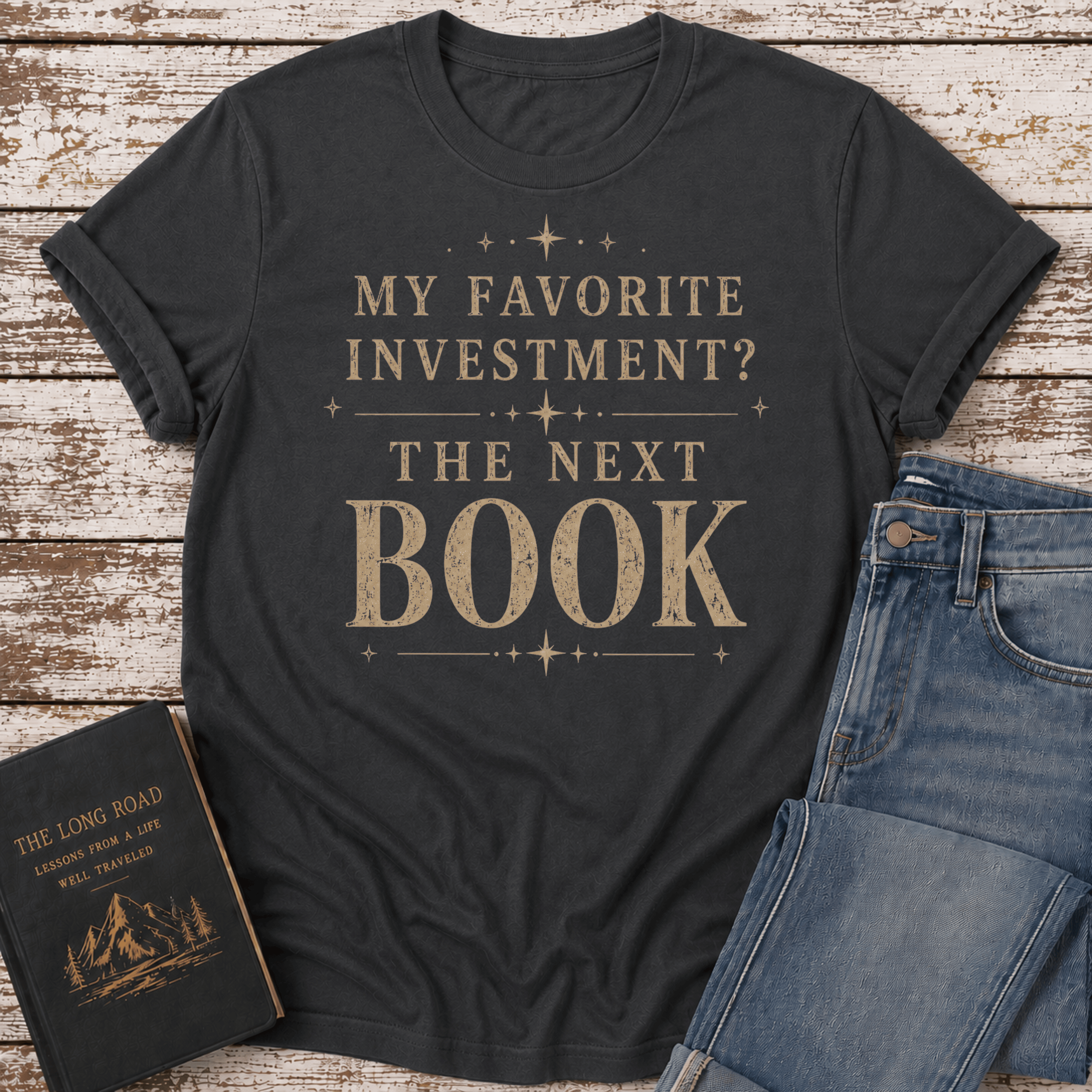 Favorite Investment T-Shirt