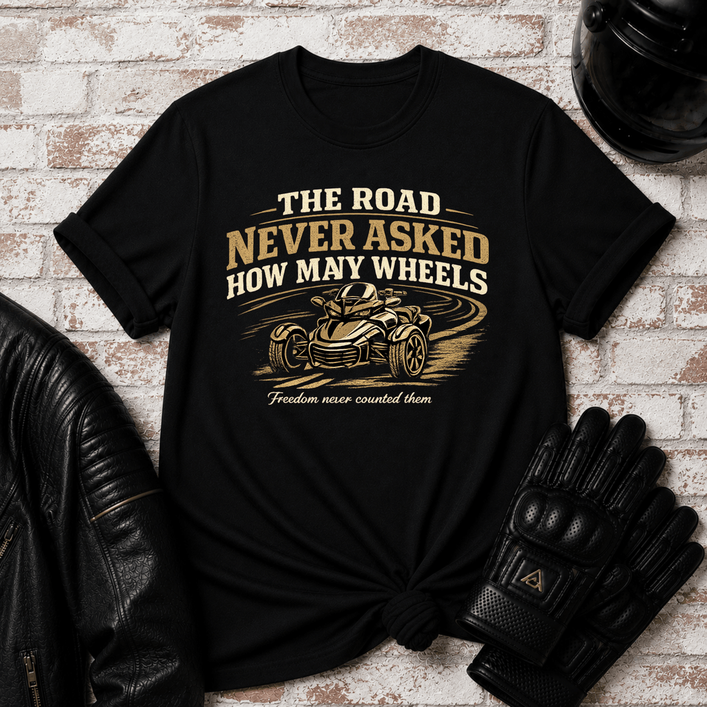 Road Never Asked T-Shirt