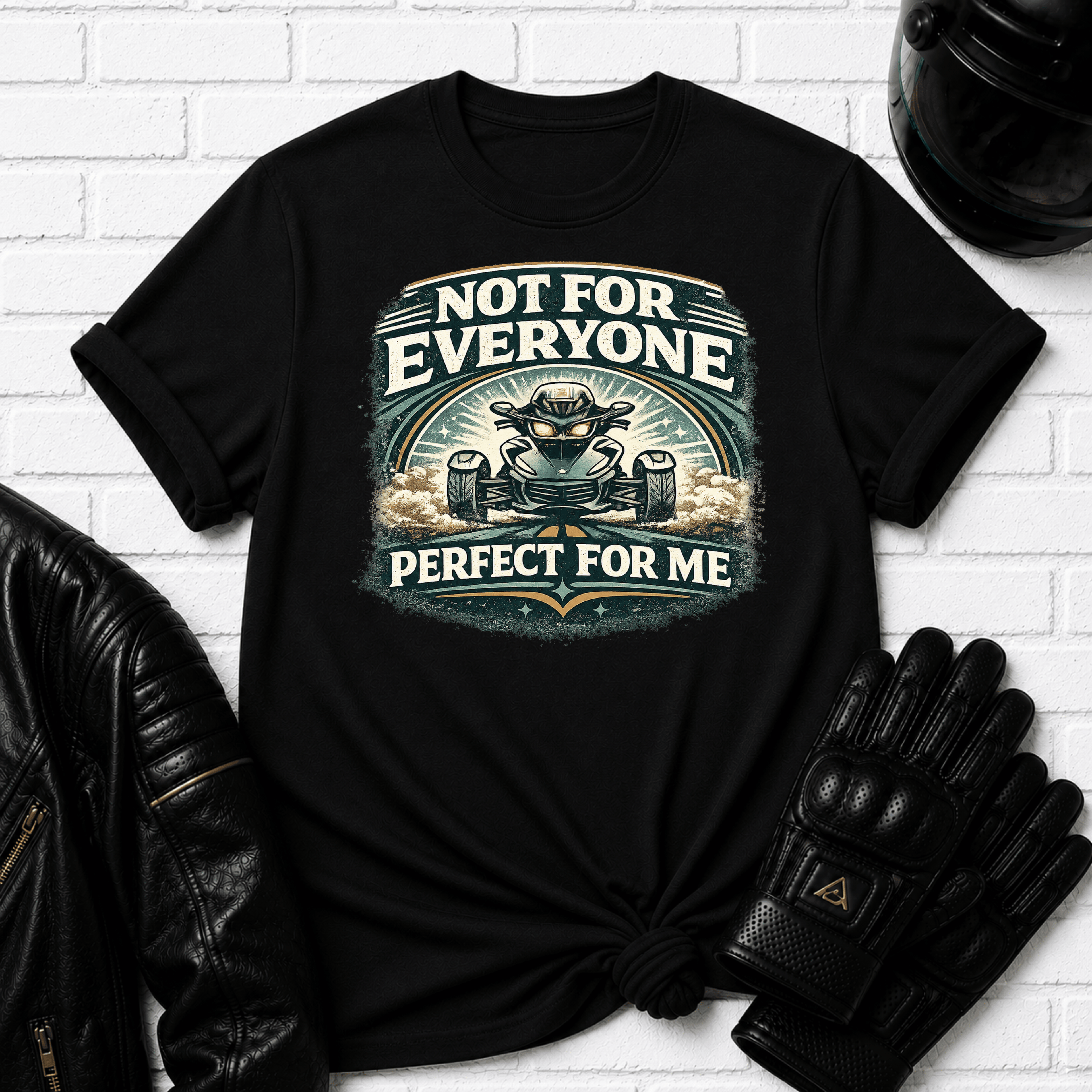 Not For Everyone T-Shirt