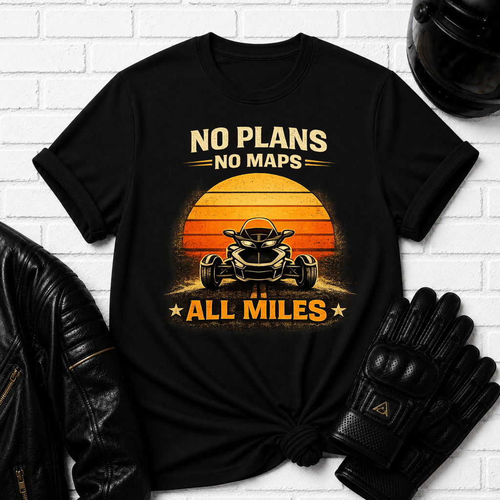 No Plans No Maps All Miles T-Shirt