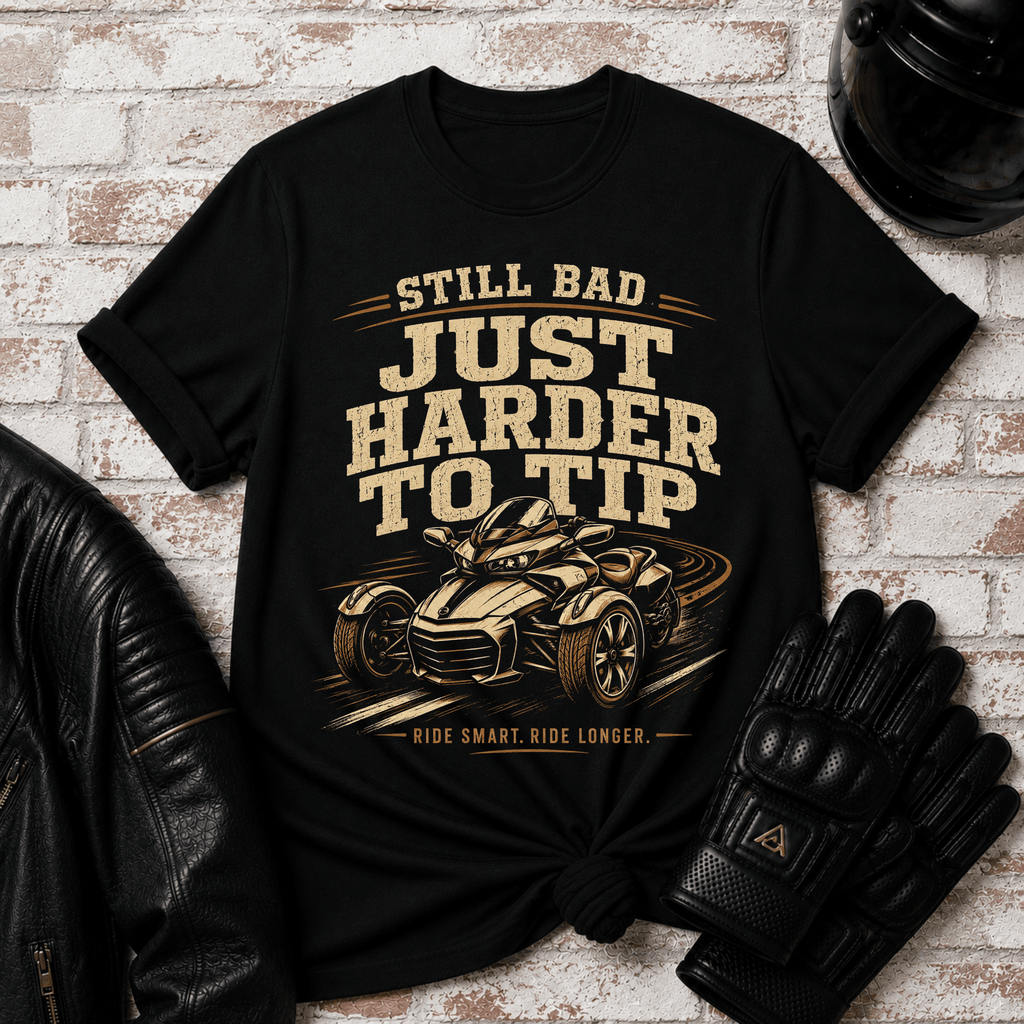 Harder To Tip T-Shirt