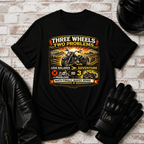 Three Wheels Two Problems TT T-Shirt