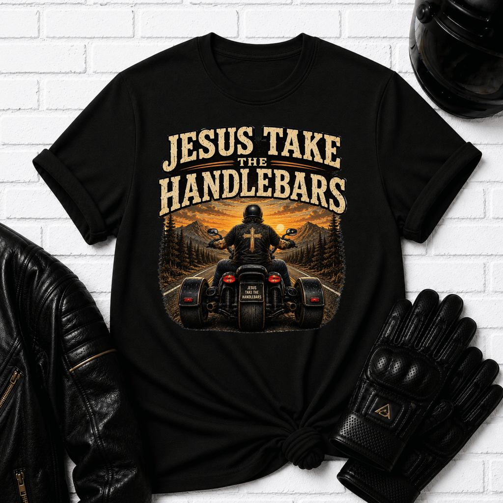 Jesus Take The Handlebars T-Shirt