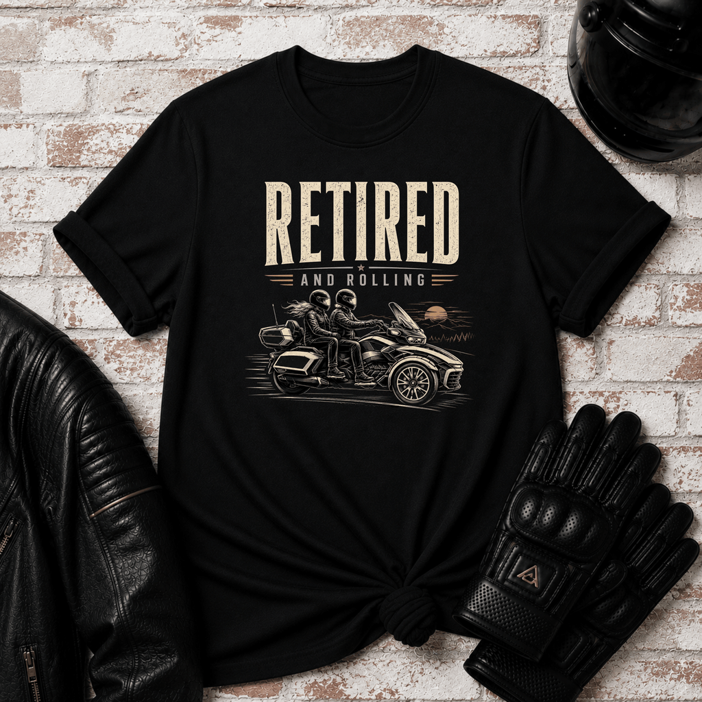 Retired And Rolling T-Shirt