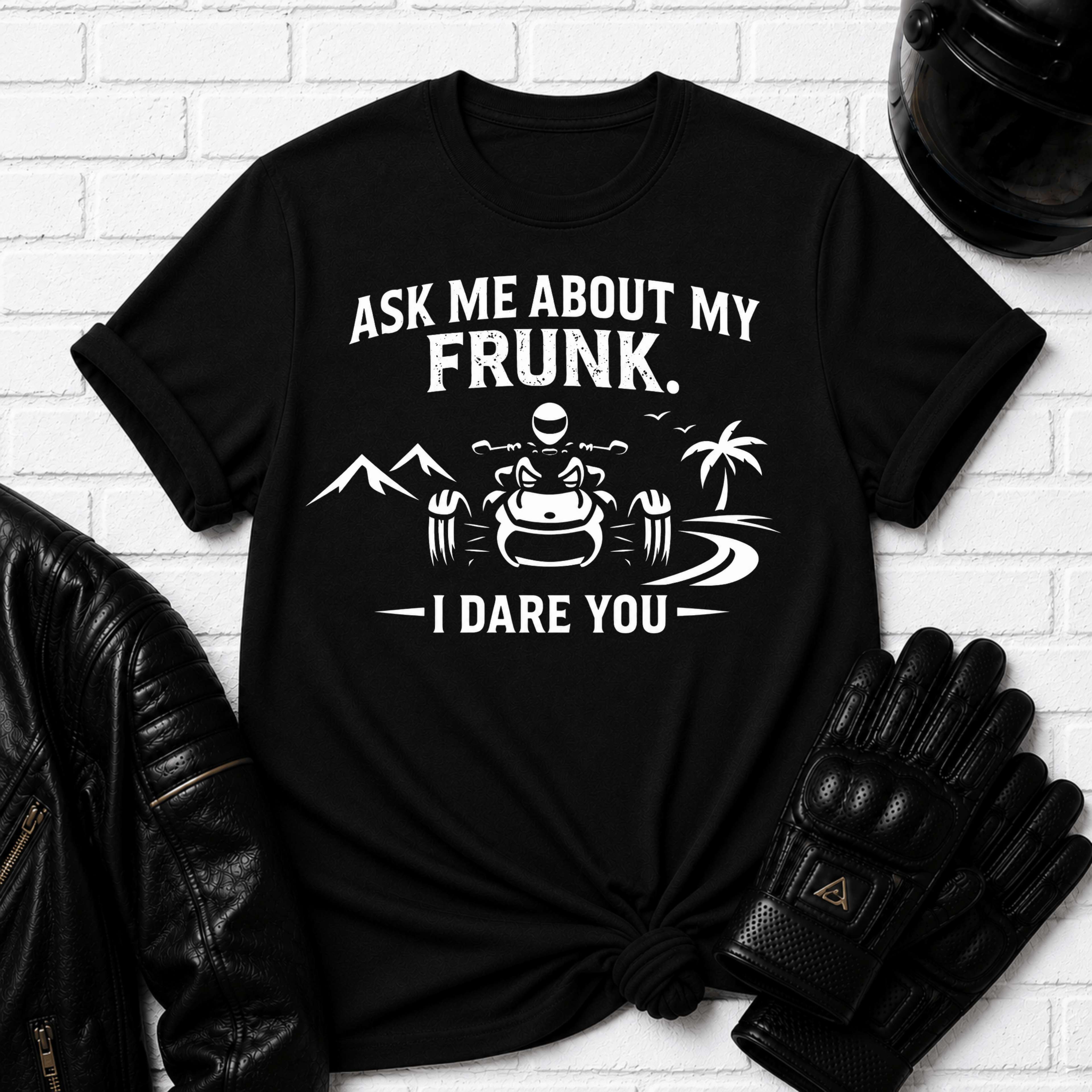 Ask Me About My Frunk T-Shirt