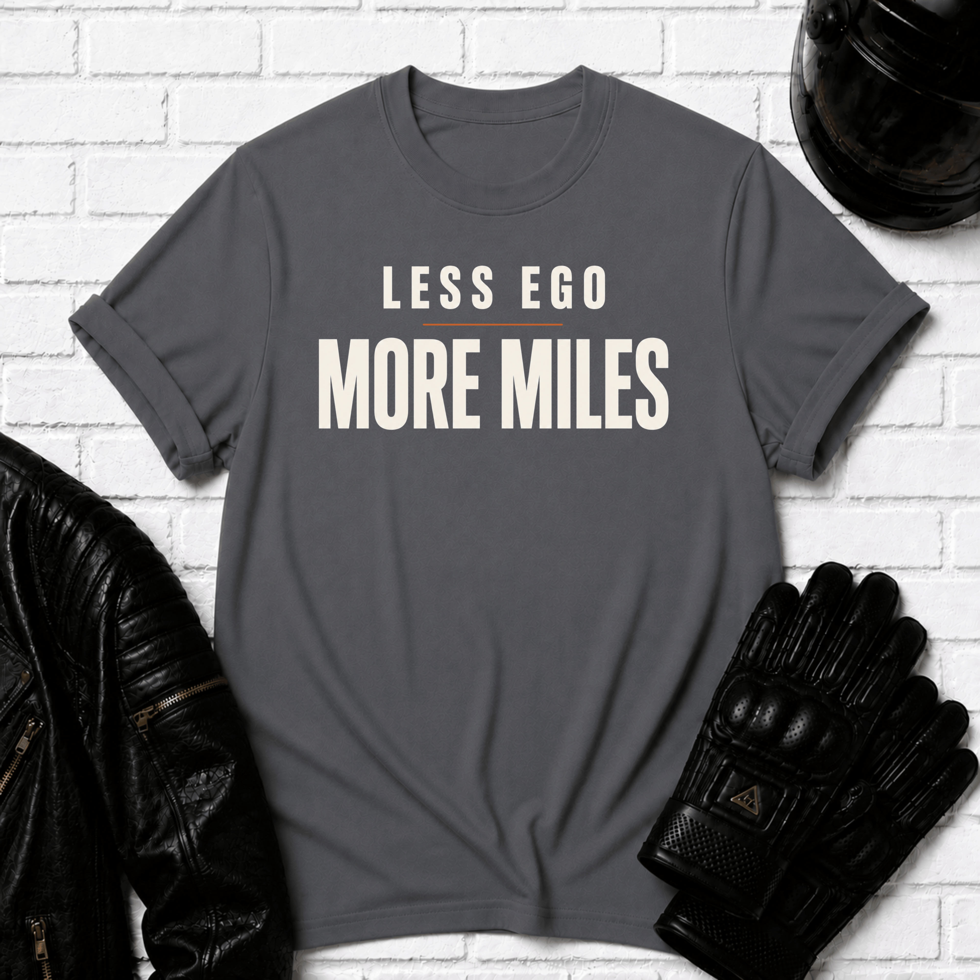 Less Ego More Miles Words T-Shirt