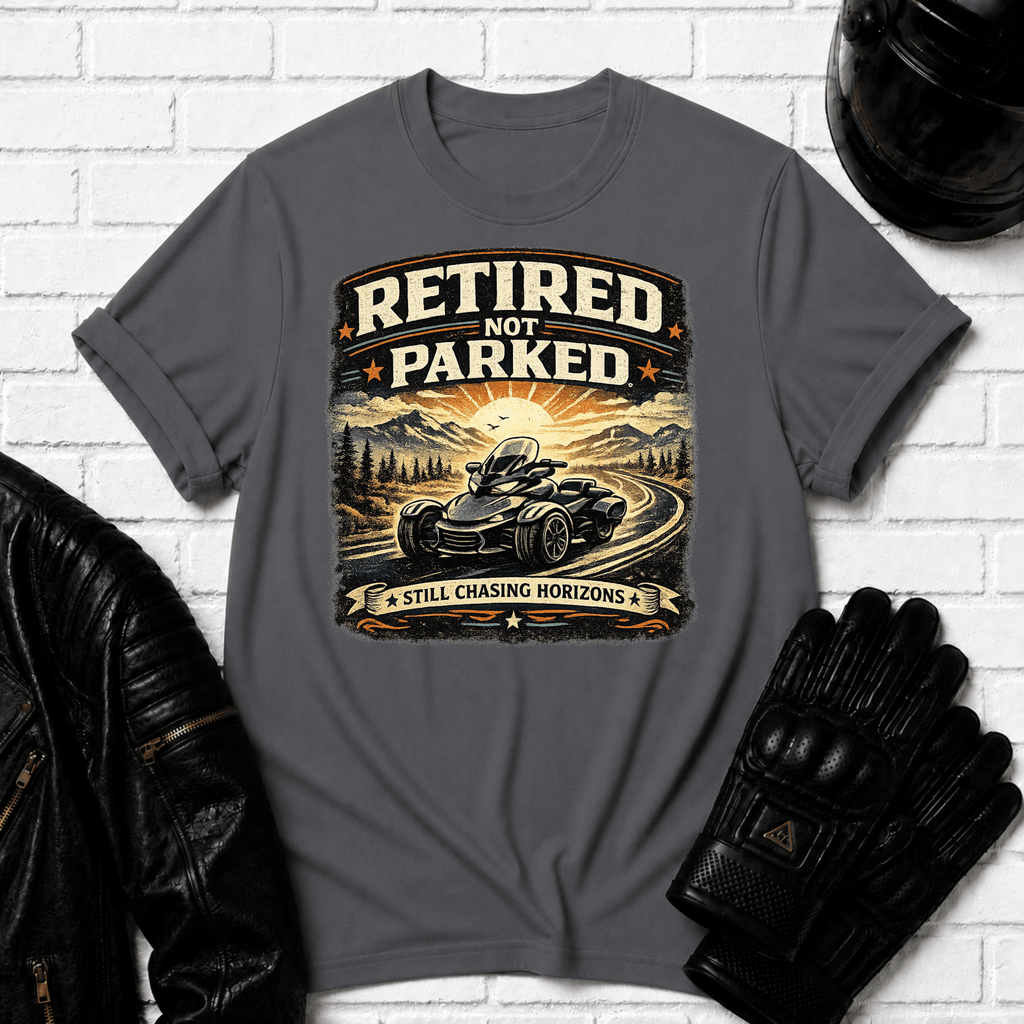 Retired Not Parked T-Shirt