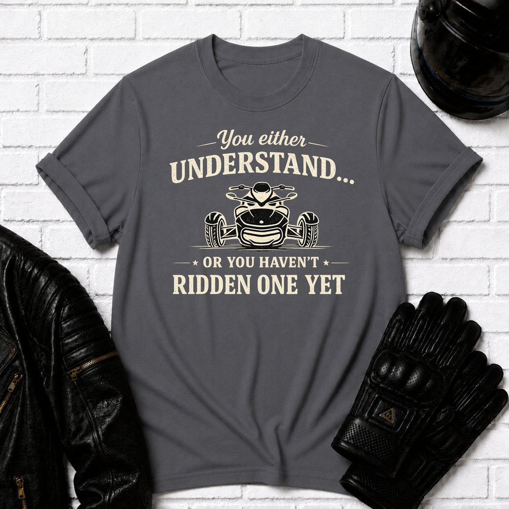 Haven't Ridden One T-Shirt