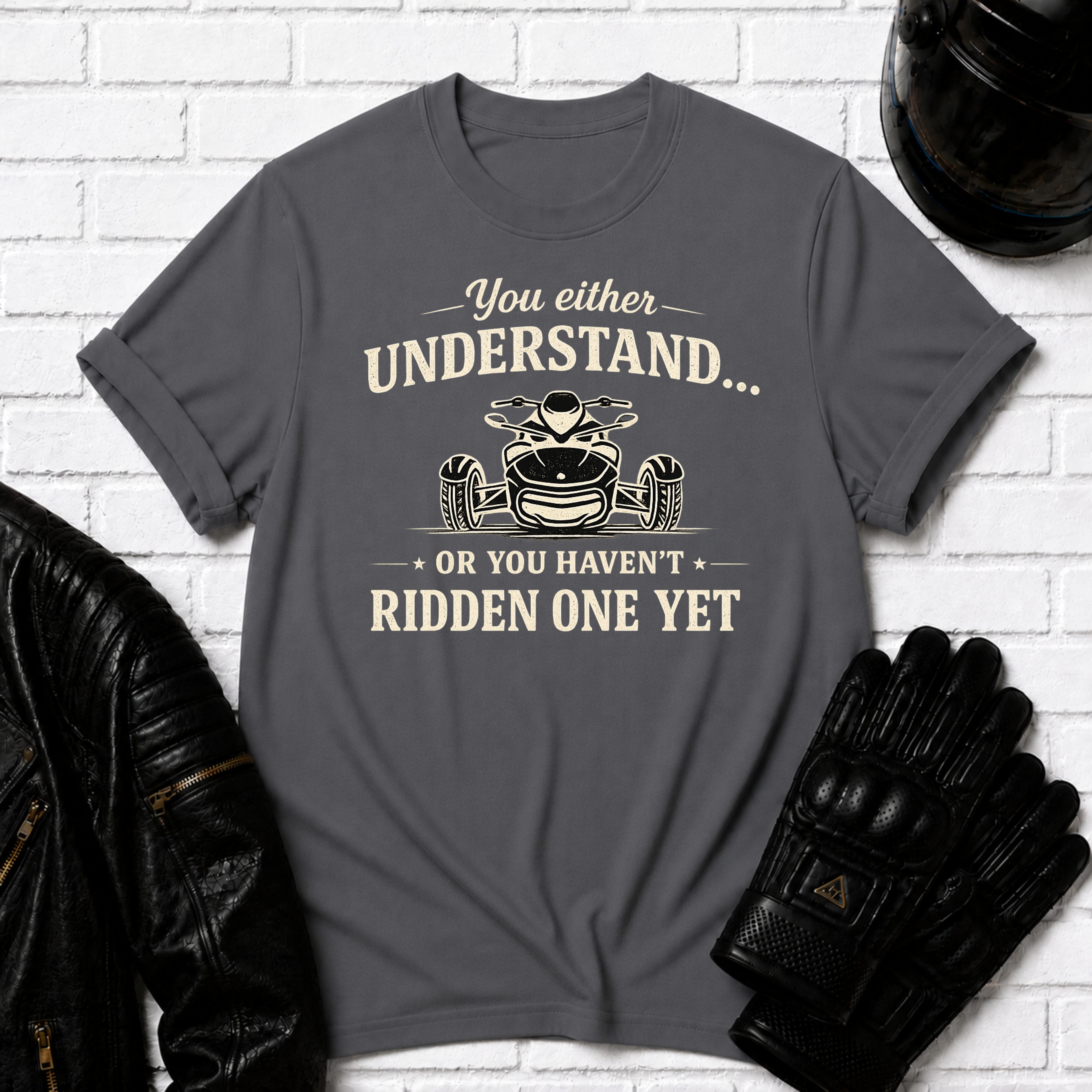 Haven't Ridden One T-Shirt