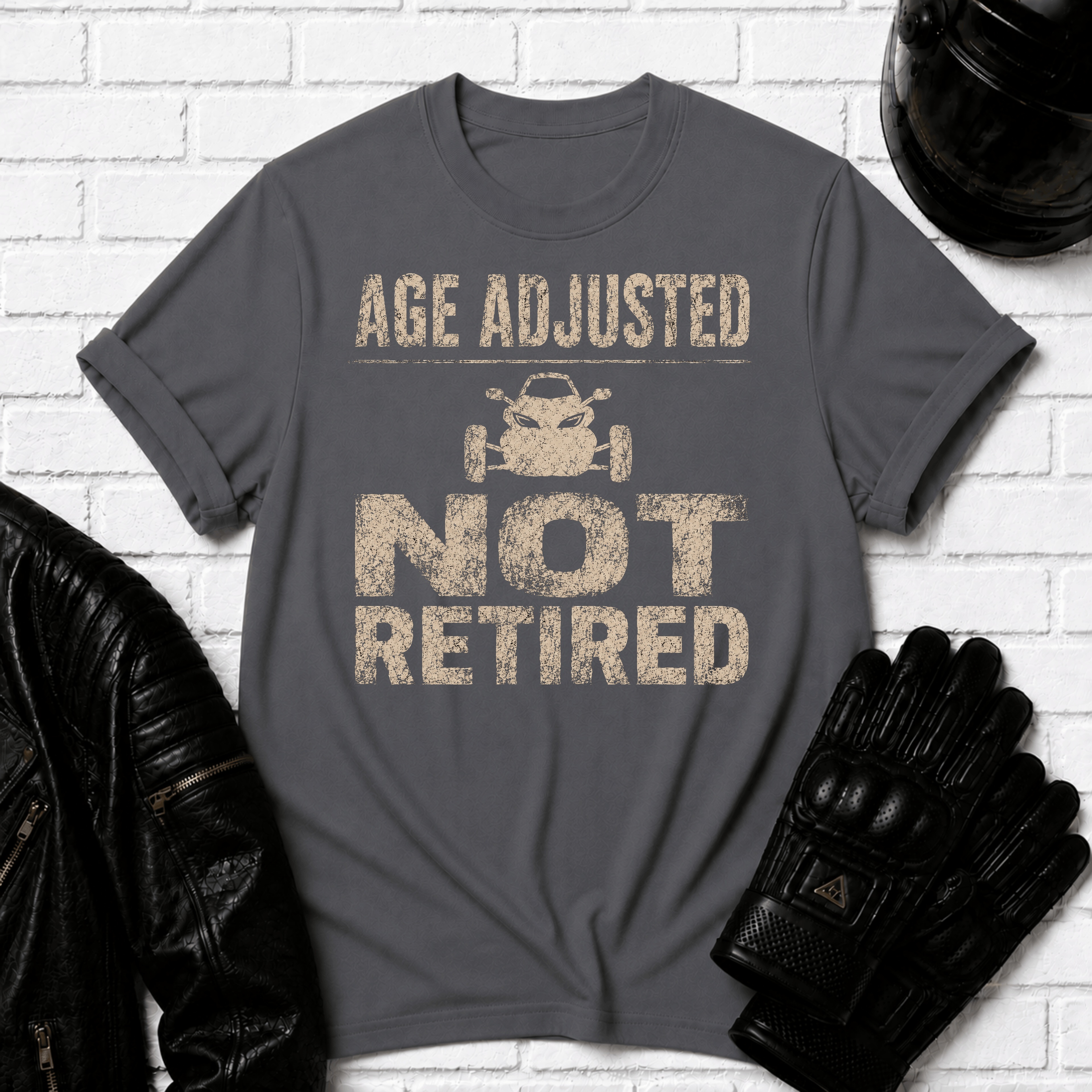Age Adjusted Not Retired 2 T-Shirt