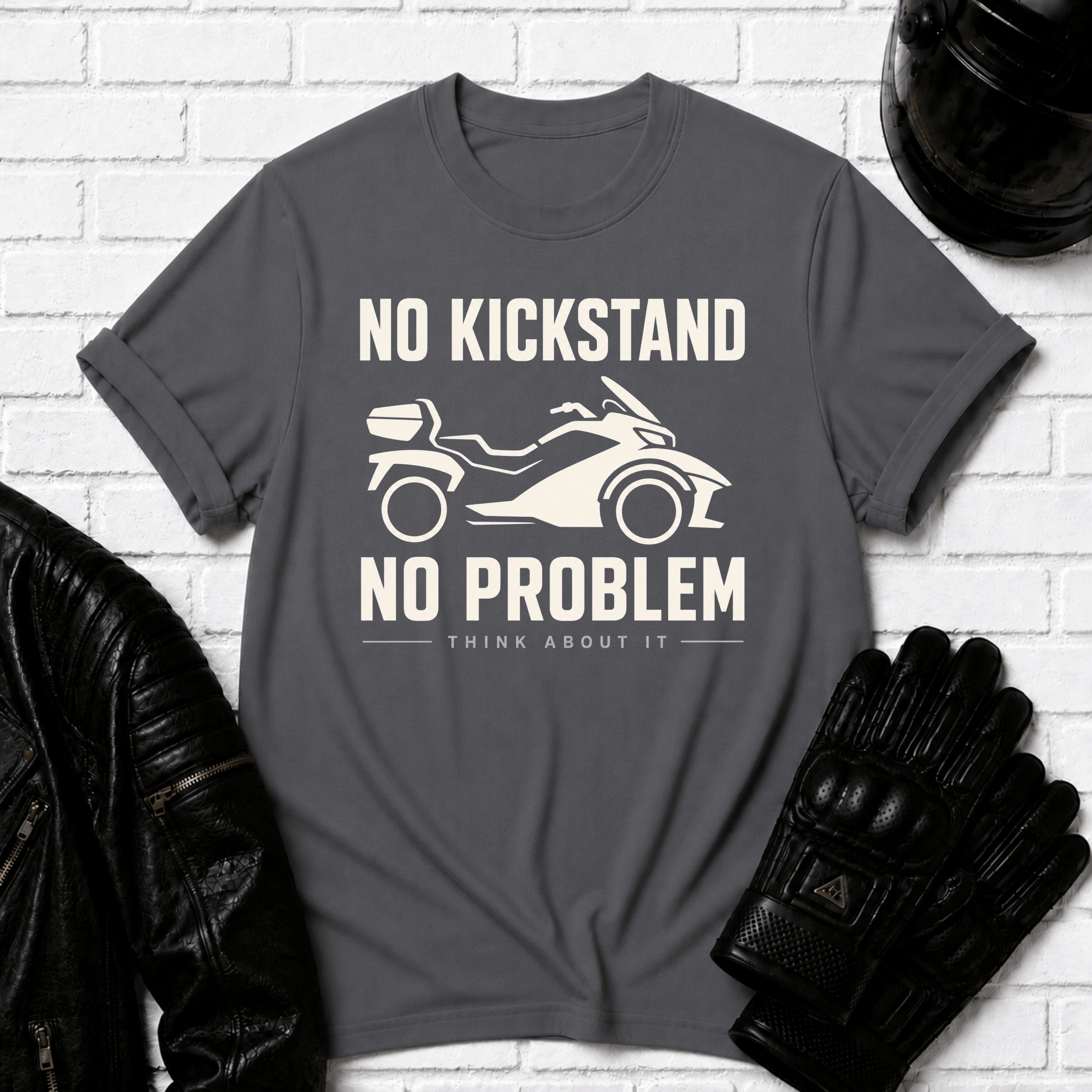 No Kickstand No Problem T-Shirt