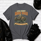 Less Worry T-Shirt