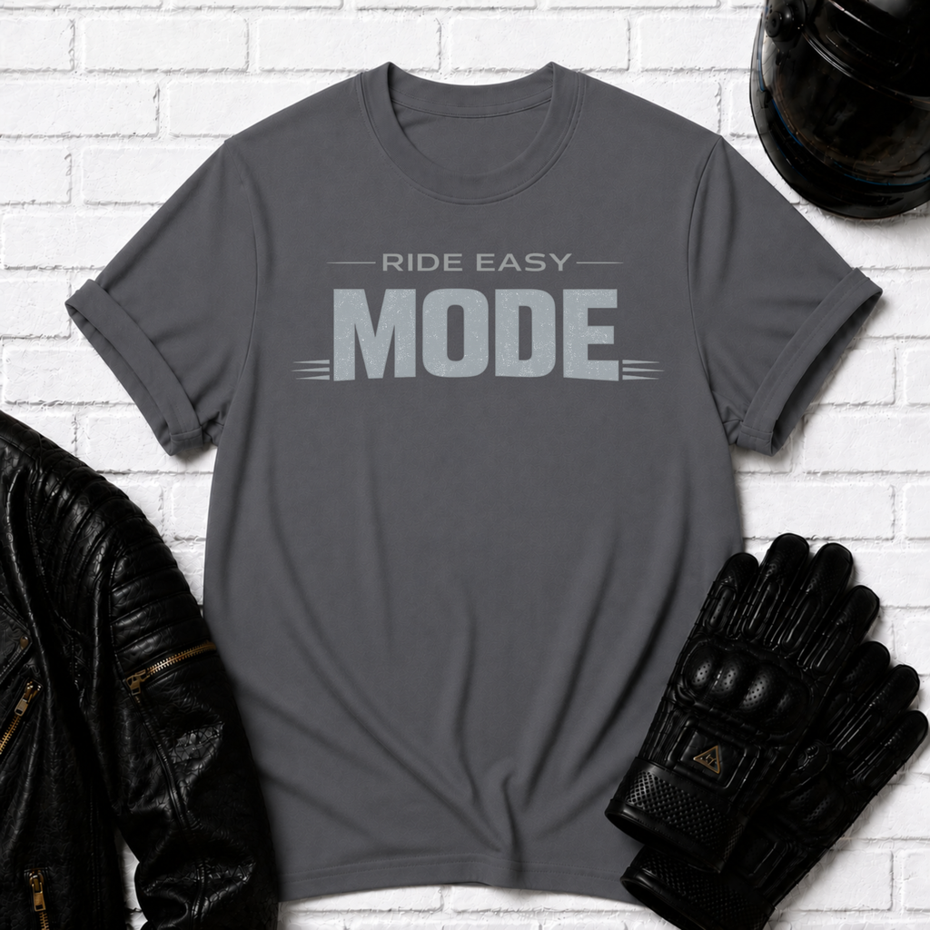 Ride Easy Mode T-Shirt