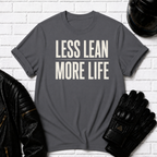 Less Lean T-Shirt