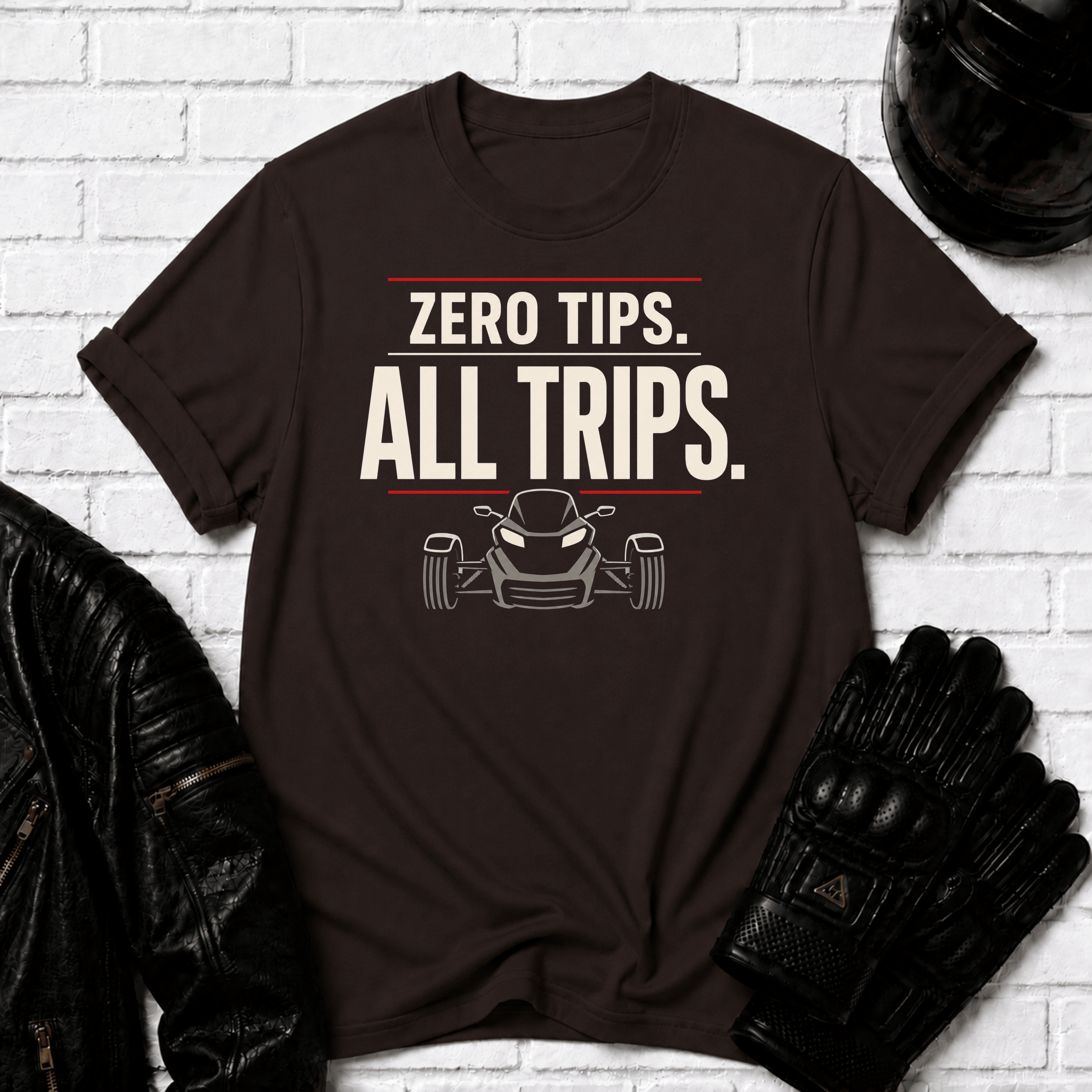 Zero Tips All Trips T-Shirt