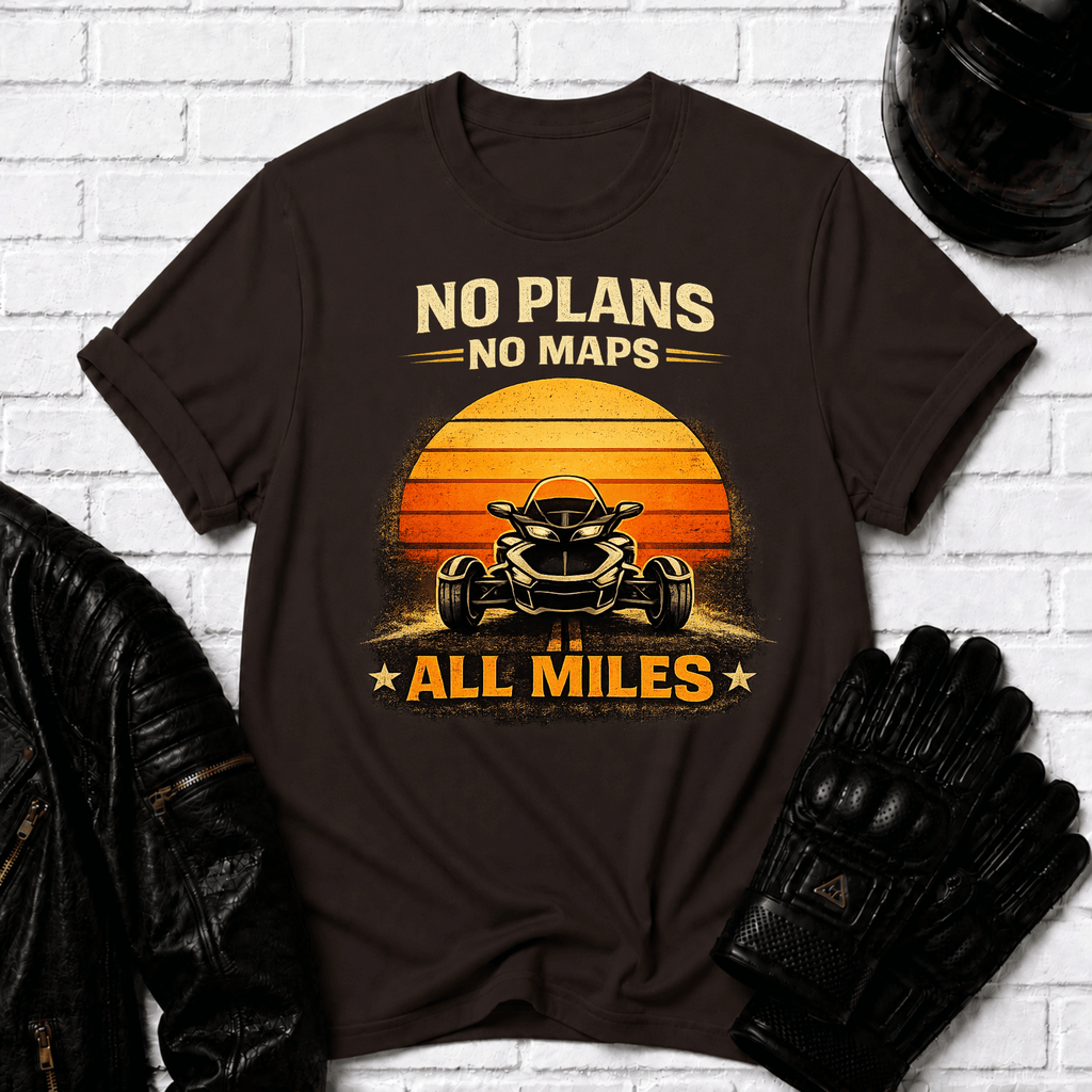 No Plans No Maps All Miles T-Shirt