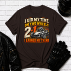 Did My Time T-Shirt