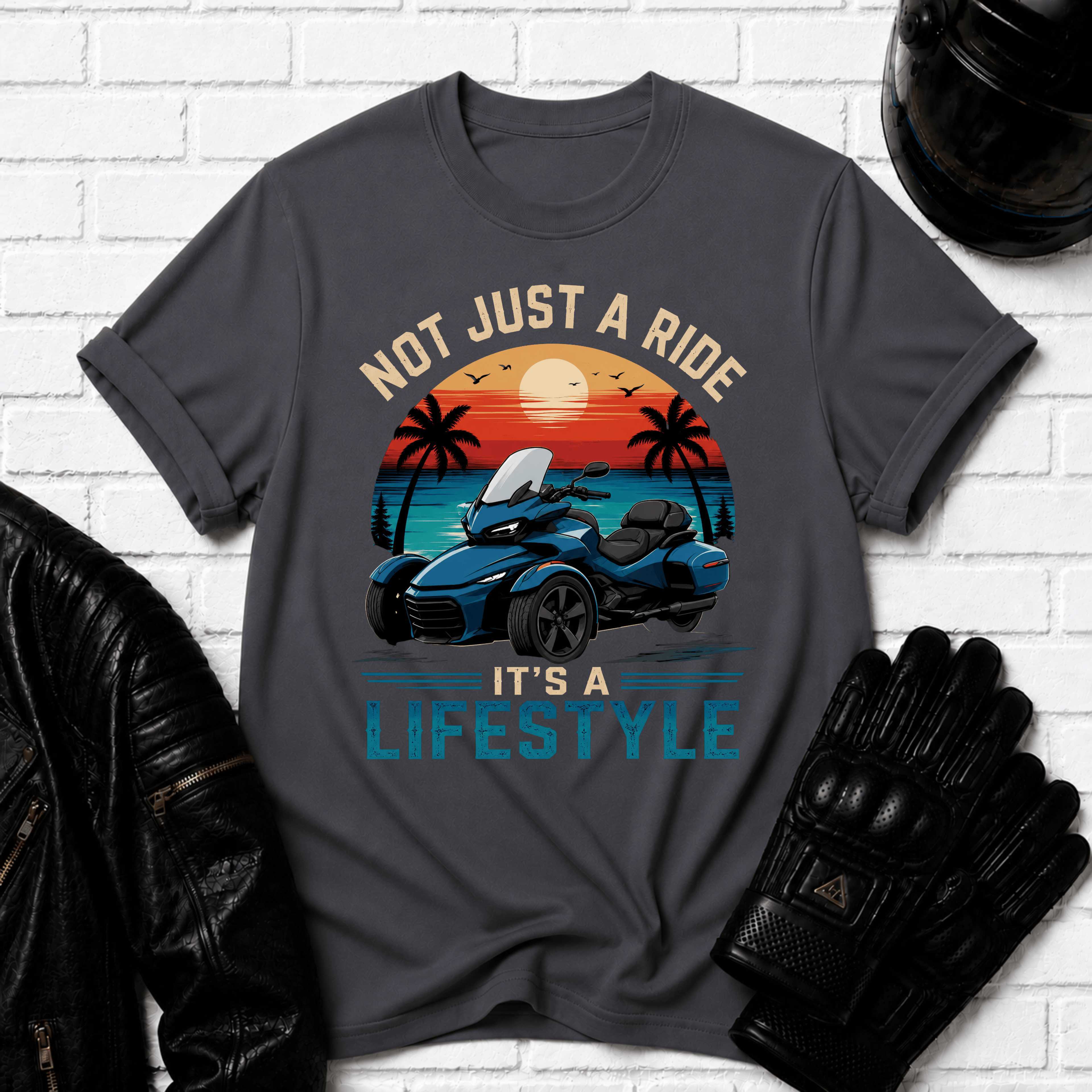 Not Just A Ride Its A Lifestyle T-Shirt