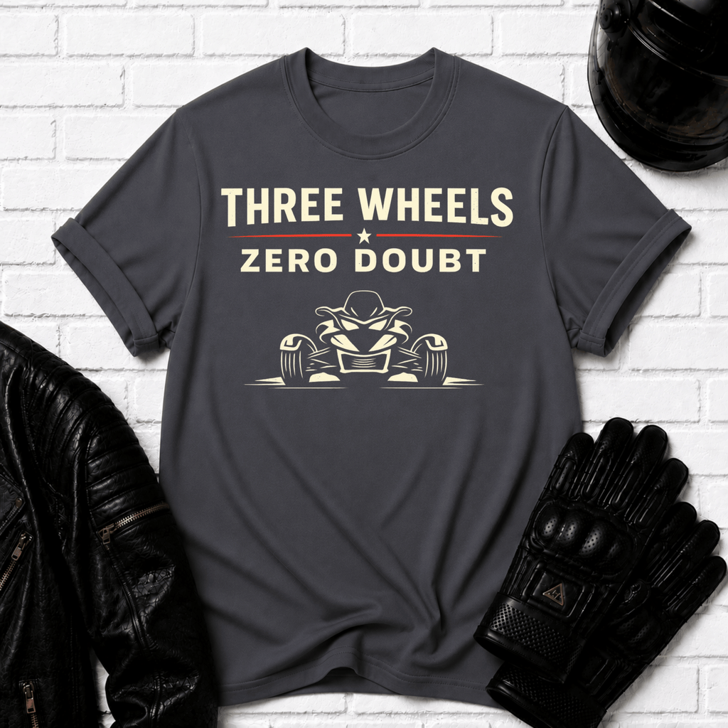 Three Wheels Zero Doubt T-Shirt