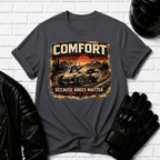 Comfort Because Knees Matter T-Shirt