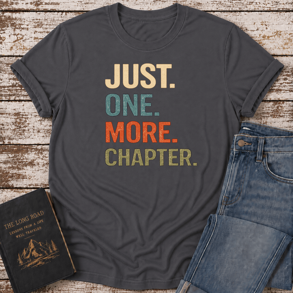 One More Chapter T-Shirt