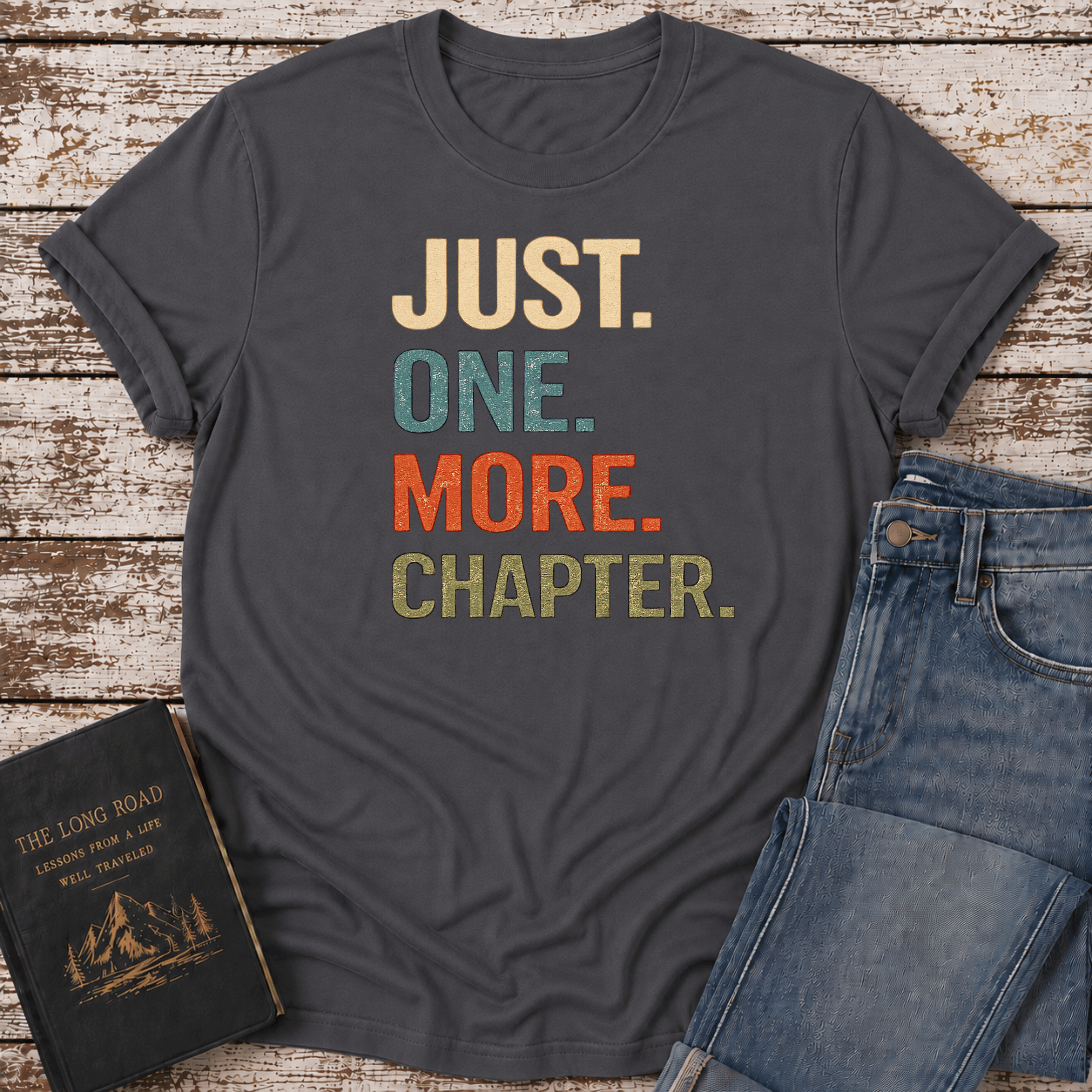 One More Chapter T-Shirt