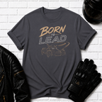 Born To Lead T-Shirt