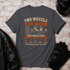Two Too Much T-Shirt