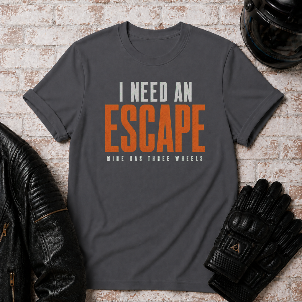Need An Escape T-Shirt
