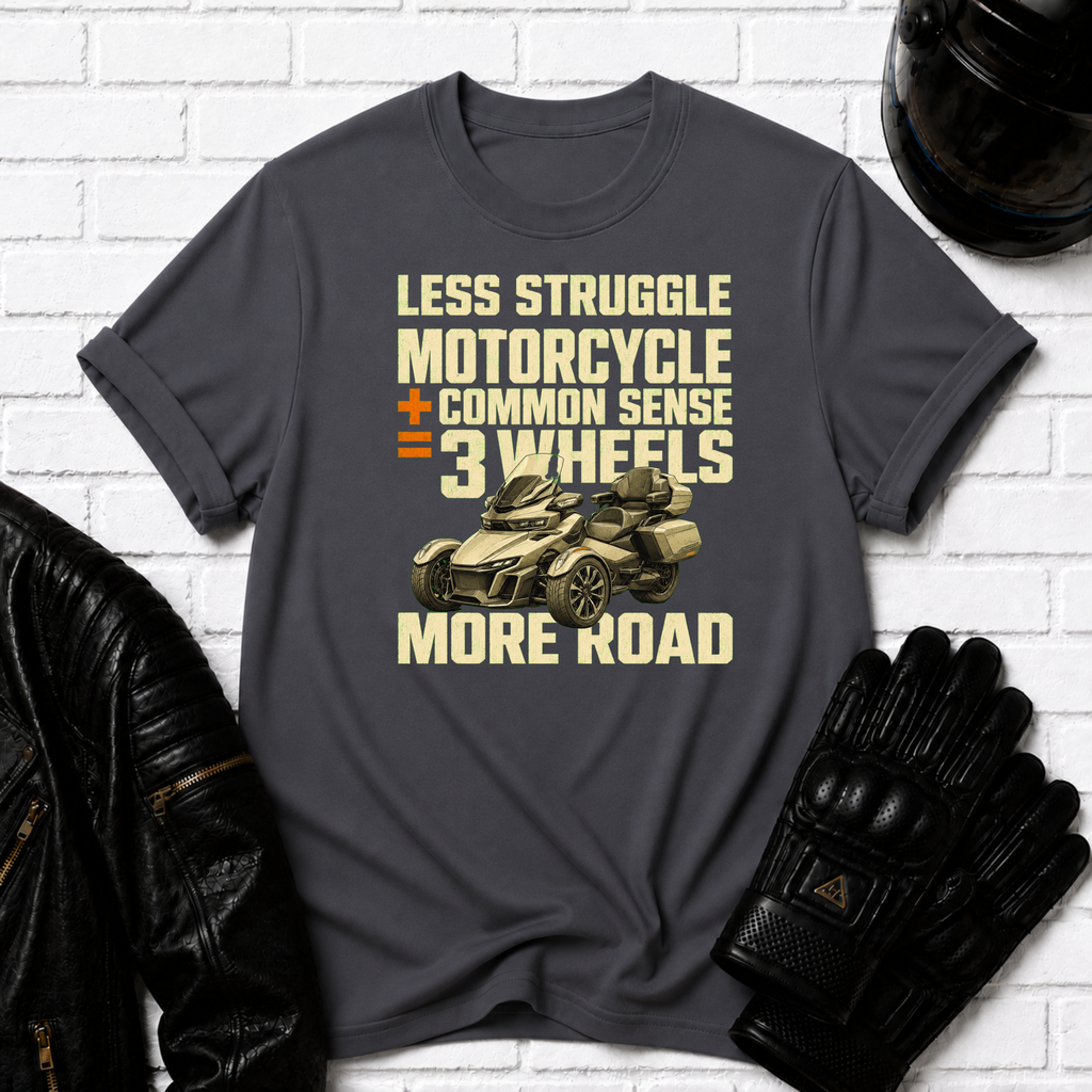 Less Struggle T-Shirt