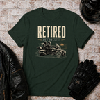 Retired And Rolling T-Shirt