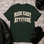 Ride Easy Attitude T-Shirt